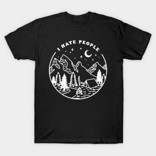 I Hate People Nature Mountain Outdoor T-Shirt